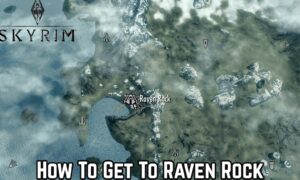 Read more about the article How To Get To Raven Rock In Skyrim