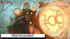 Read more about the article What Is Alchemy In Magic Arena
