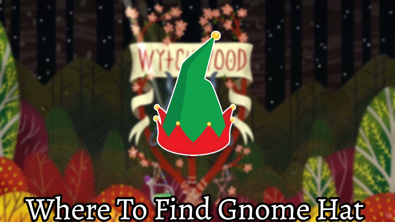 You are currently viewing Where To Find Gnome Hat In Wytchwood