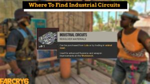 Read more about the article Where To Find Industrial Circuits In Far Cry 6