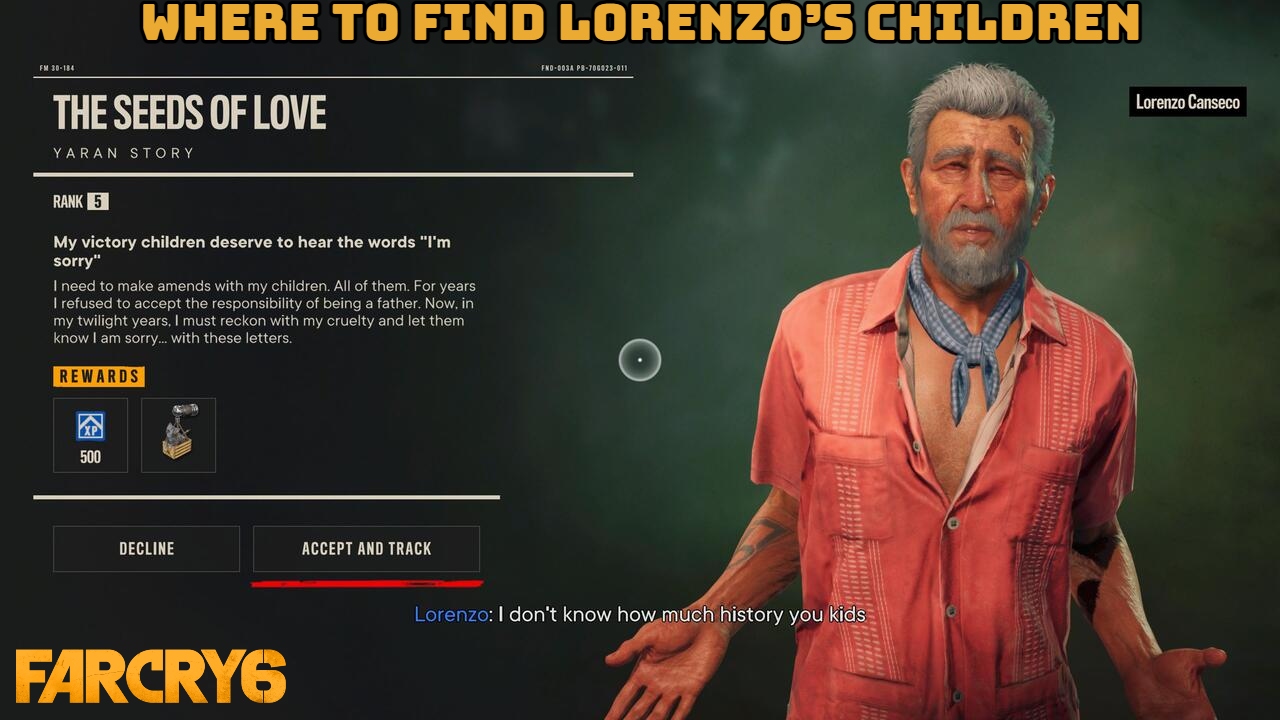 You are currently viewing Where To Find Lorenzo’s Children In Far Cry 6
