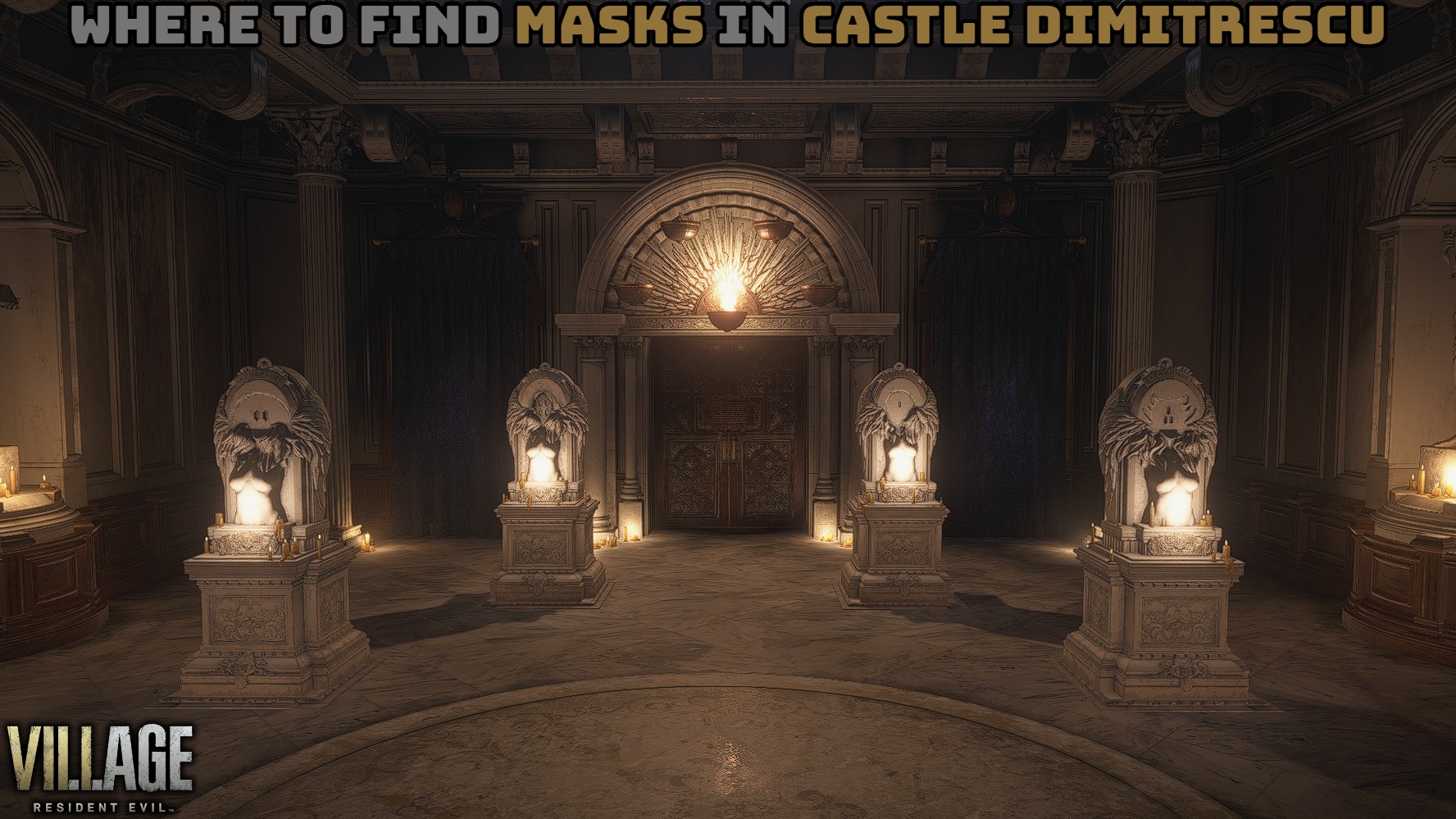You are currently viewing Where To Find Masks In Castle Dimitrescu In Resident Evil Village