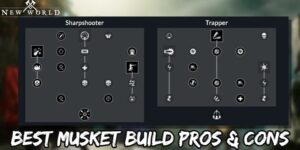 Read more about the article Best Musket Build Pros & Cons In New World