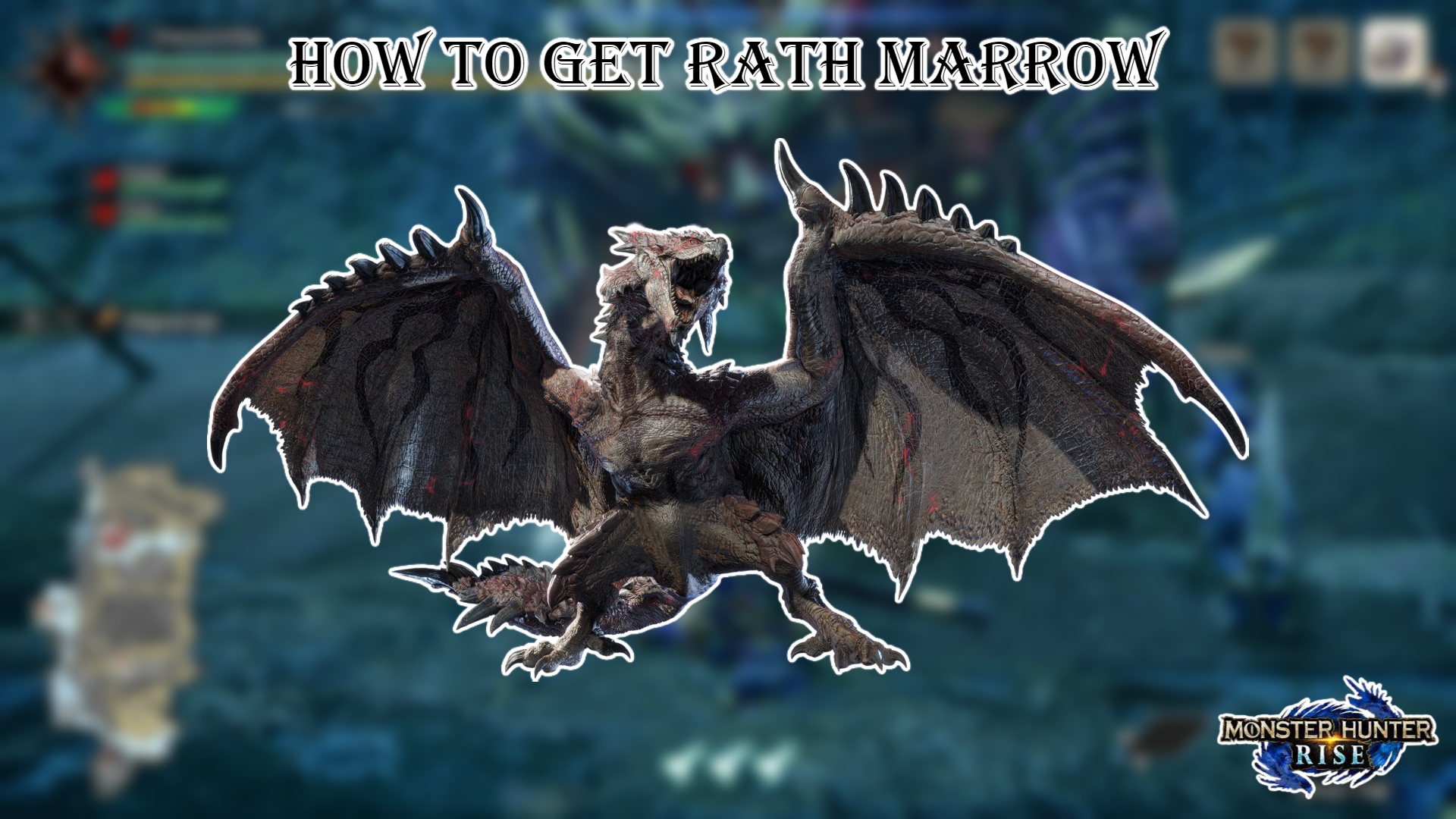 You are currently viewing How To Get Rath Marrow In MHR