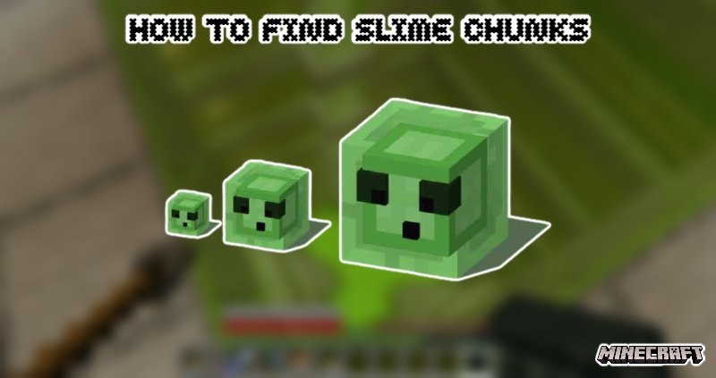Read more about the article How To Find Slime Chunks In Minecraft 1.18