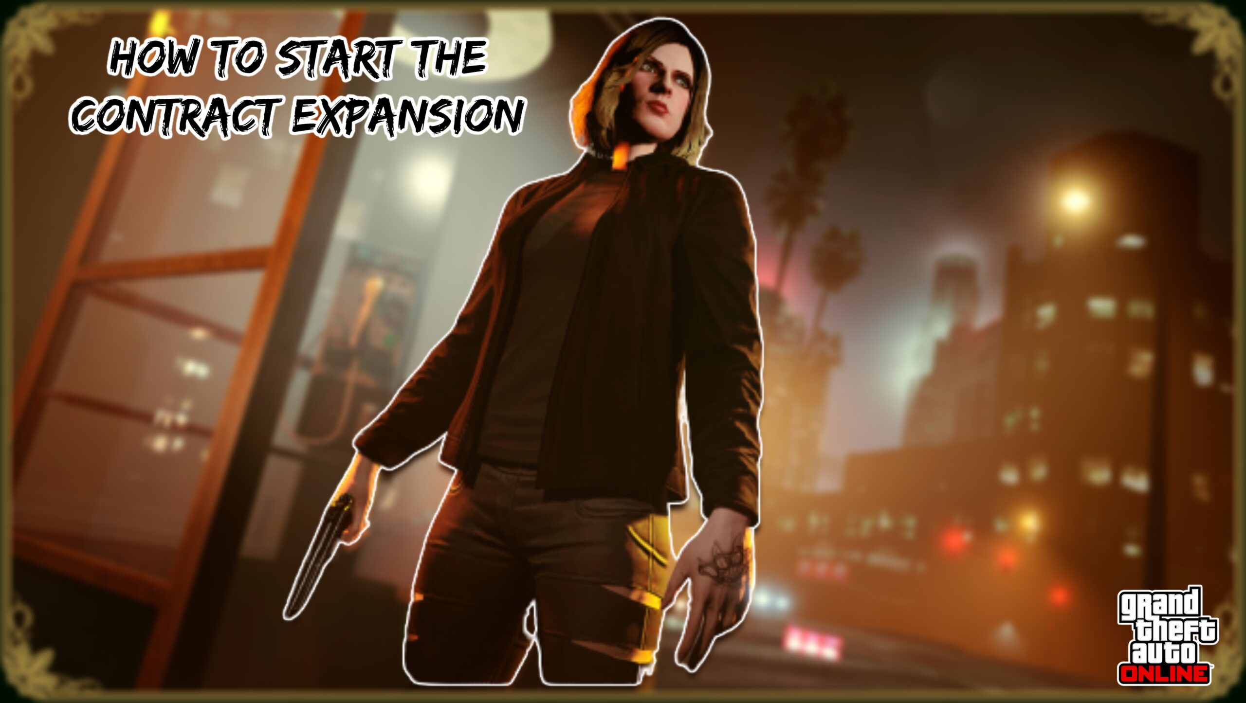 You are currently viewing How To Start The Contract Expansion In GTA Online
