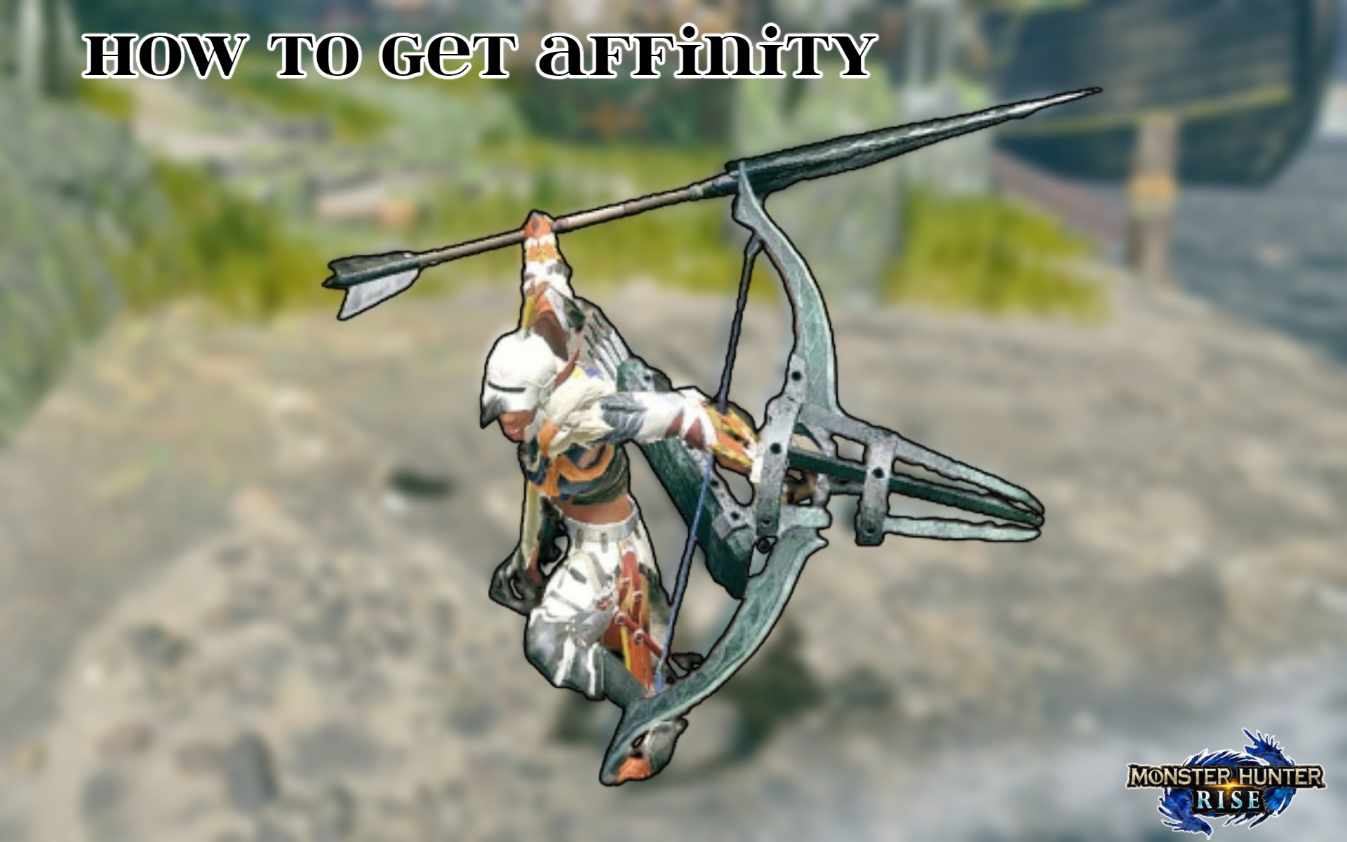 You are currently viewing How To Get Affinity In Monster Hunter Rise  