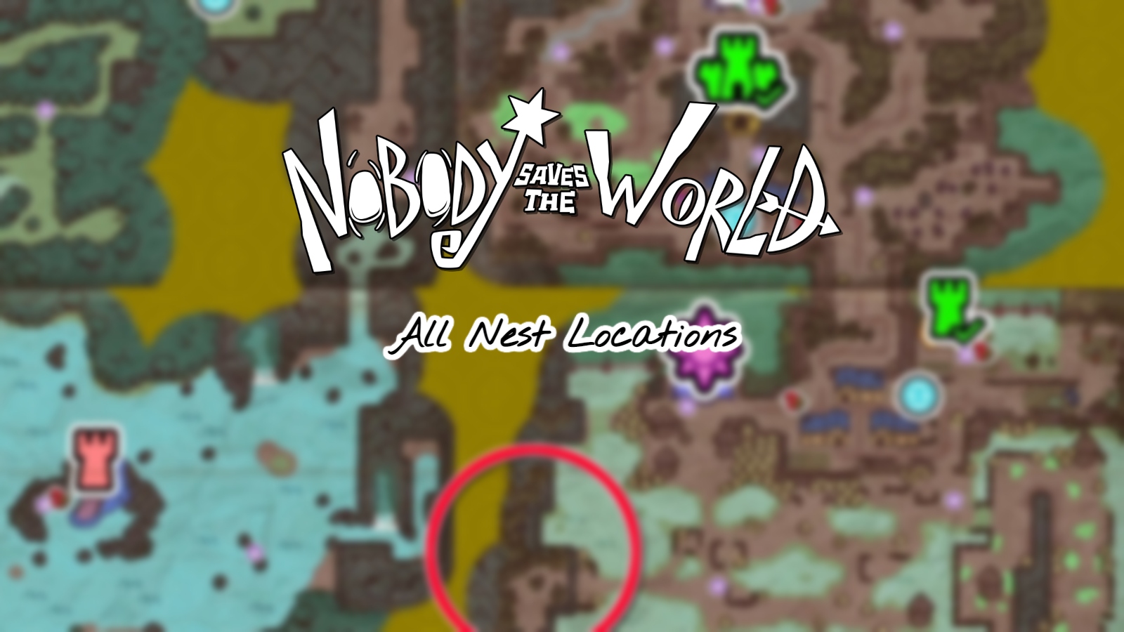 You are currently viewing All Nest Locations In Nobody Saves The World