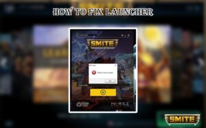 Read more about the article How To Fix Smite Launcher