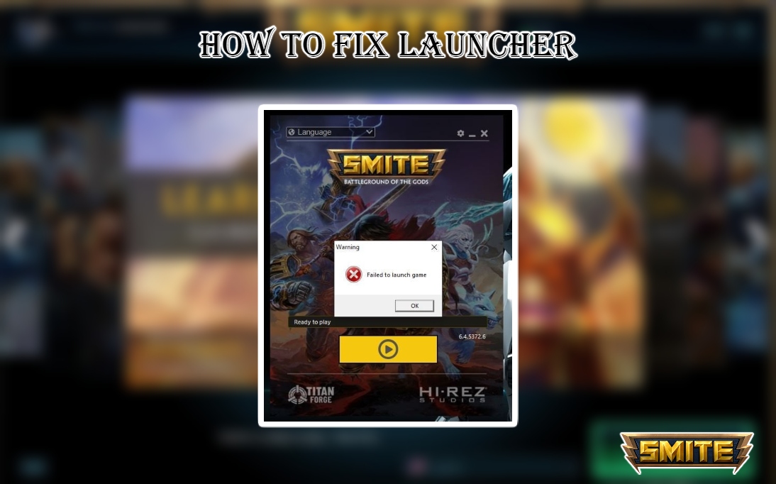 You are currently viewing How To Fix Smite Launcher