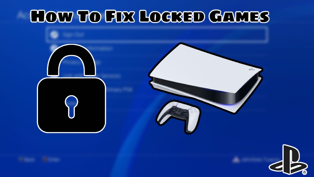 You are currently viewing How To Fix Locked Games On PS Plus