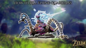 Read more about the article How To Kill Flying Guardians In Zelda Breath Of The Wild