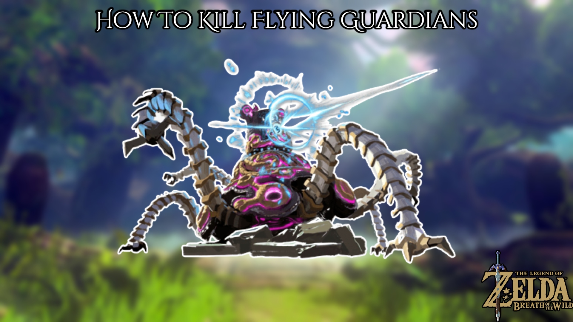 You are currently viewing How To Kill Flying Guardians In Zelda Breath Of The Wild