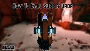 Read more about the article How To Call Supply Drop In Deep Rock Galactic