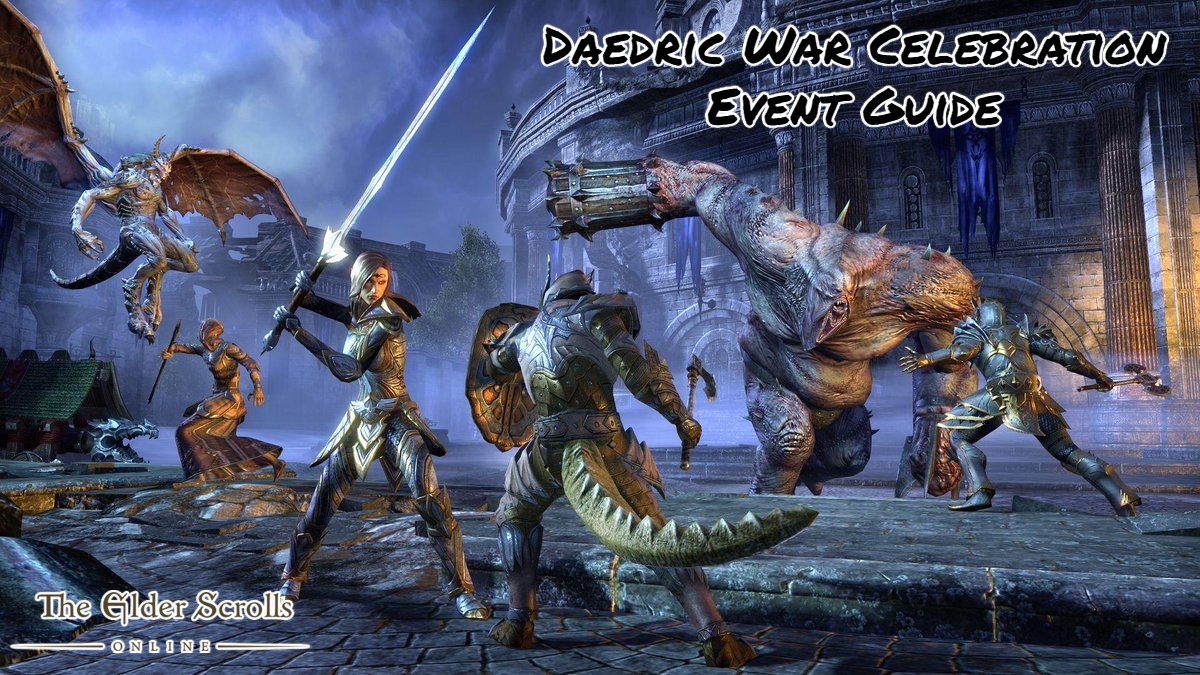 You are currently viewing Daedric War Celebration Event Guide In ESO