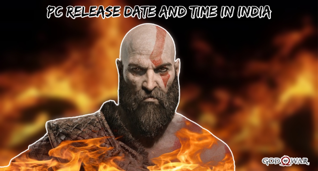 You are currently viewing God Of War PC Release Date And Time In India