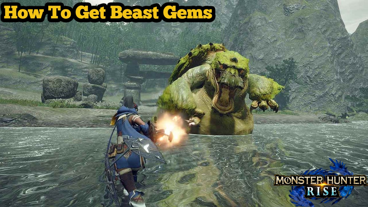 You are currently viewing How To Get Beast Gems In Monster Hunter Rise