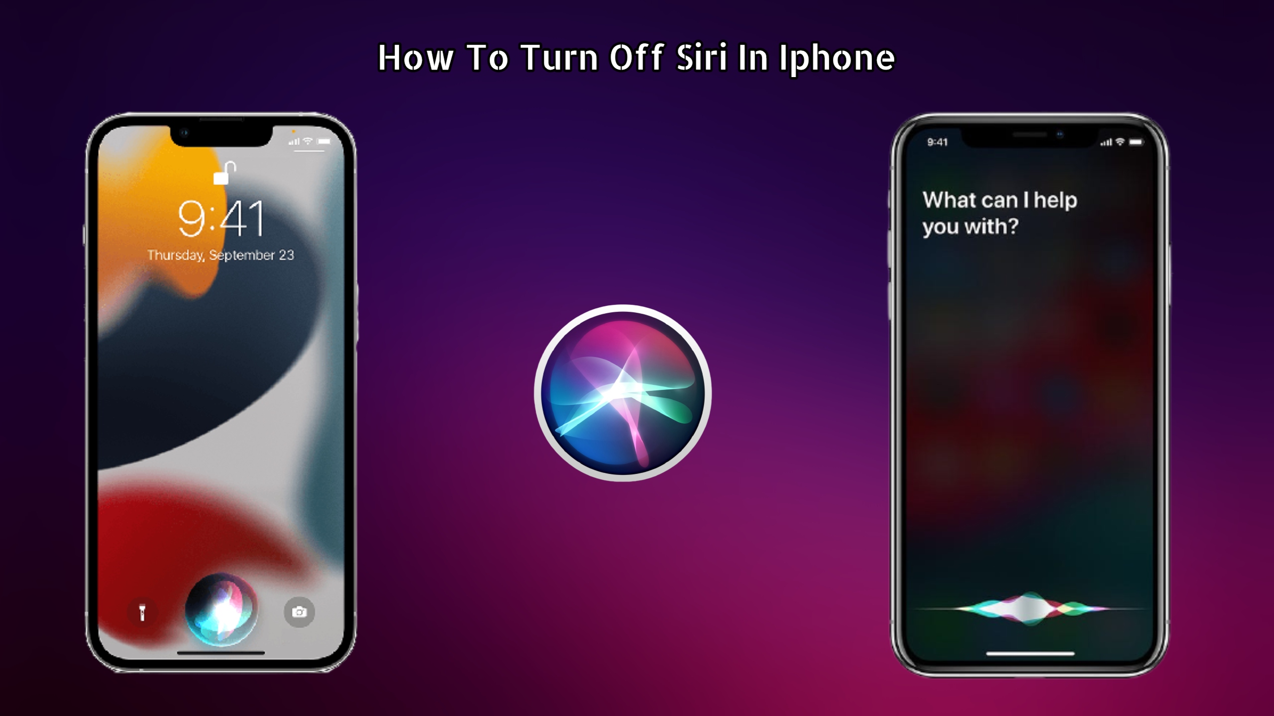 You are currently viewing How To Turn Off Siri In Iphone 
