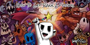 Read more about the article How To Get Rank A Forms In Nobody Saves The World