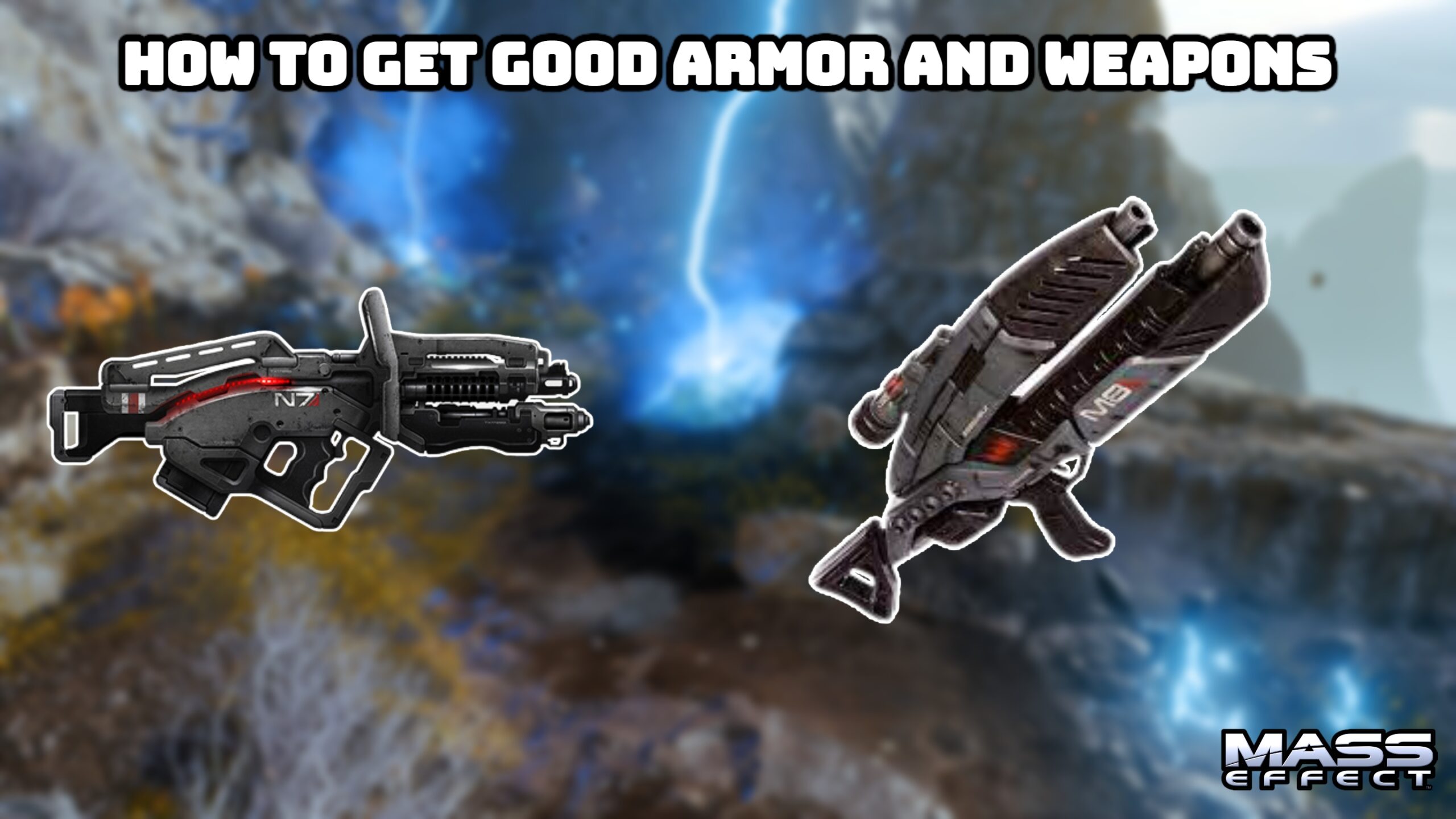 You are currently viewing How To Get Good Armor And Weapons In Mass Effect 1
