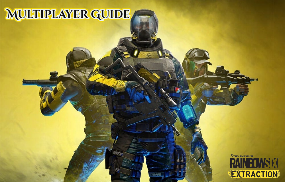 You are currently viewing Multiplayer Guide In Rainbow Six Extraction