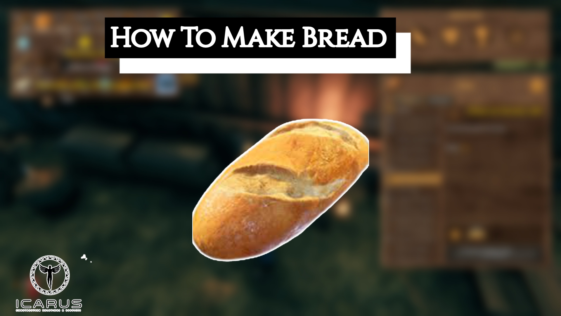 You are currently viewing How To Make Bread In Icarus
