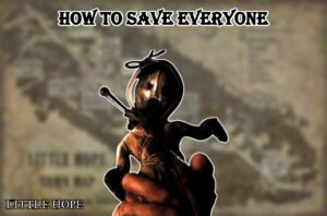 Read more about the article How To Save Everyone In The Dark Pictures Anthology Little Hope