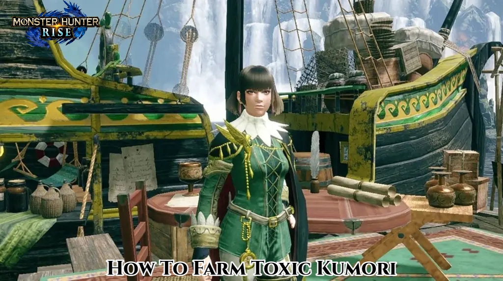 You are currently viewing How To Farm Toxic Kumori In Monster Hunter Rise