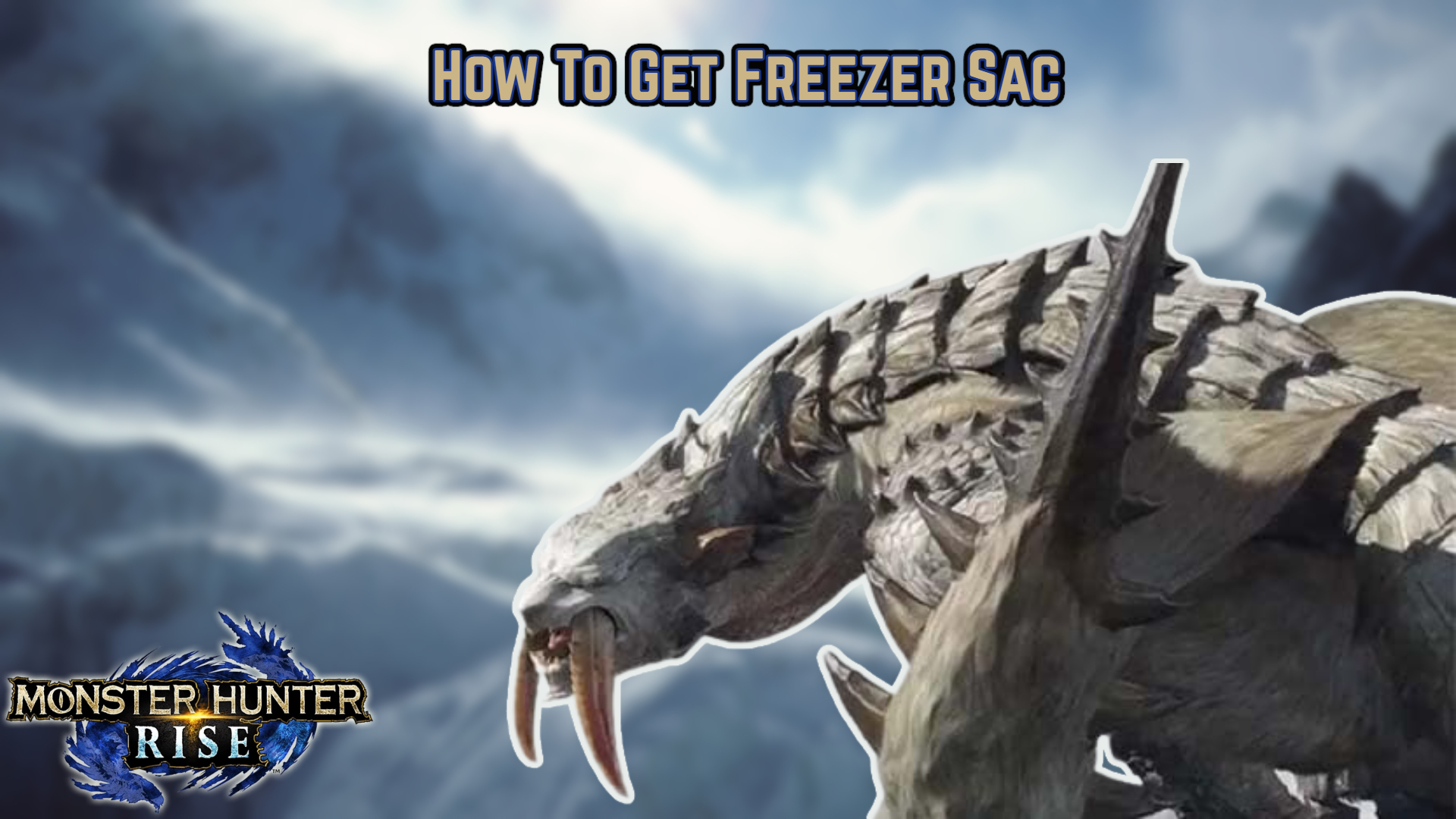 Read more about the article How To Get Freezer Sac In Monster Hunter Rise