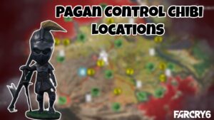 Read more about the article Pagan Control Chibi Locations In Far Cry 6