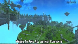 Read more about the article Where To Find All Aether Currents In Final Fantasy IV