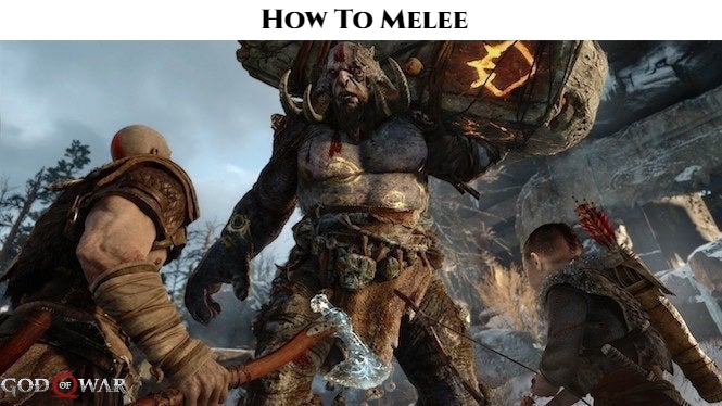 You are currently viewing How To Melee In God of War