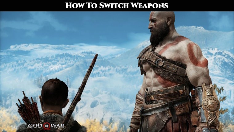 You are currently viewing How To Switch Weapons In God of War