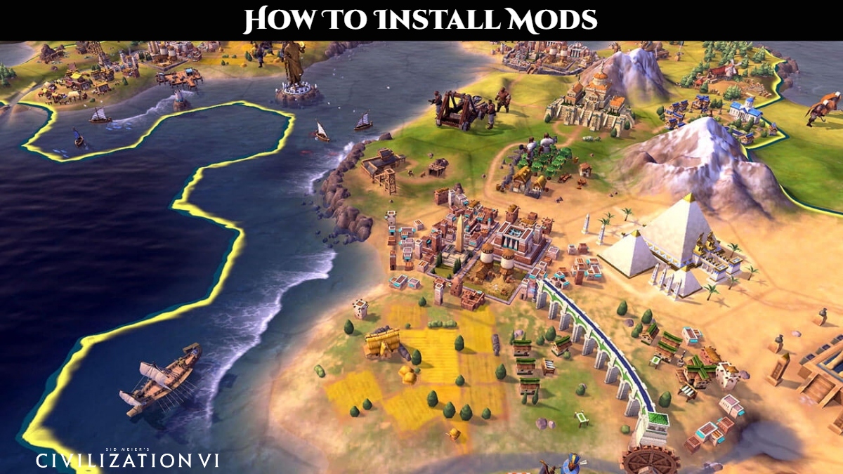 You are currently viewing How To Install Mods On CIV6 Epic Games Store