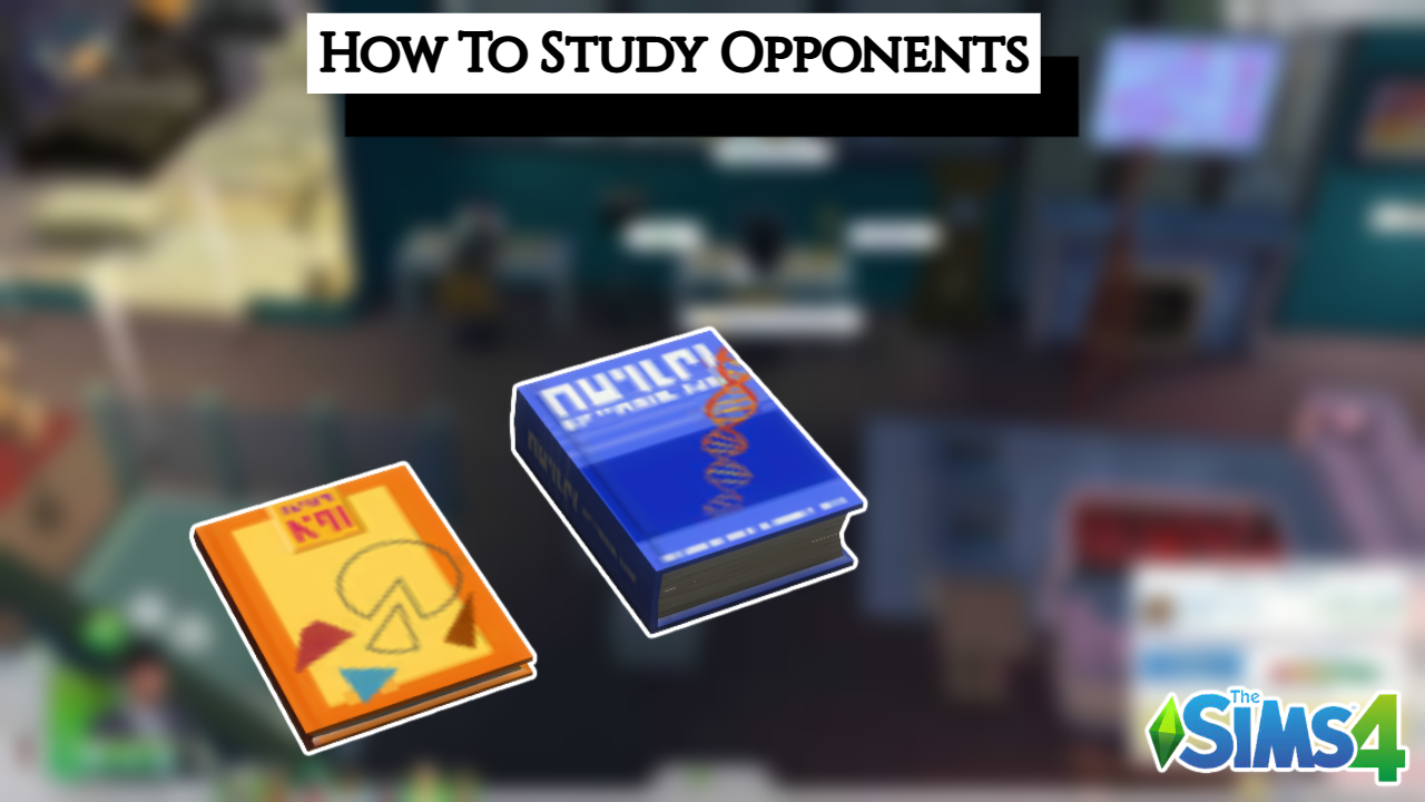 You are currently viewing How To Study Opponents In The Sims 4