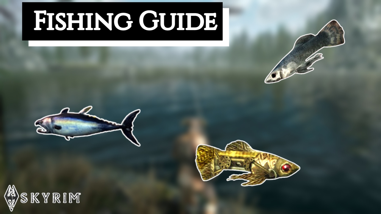 You are currently viewing Skyrim: Fishing Guide