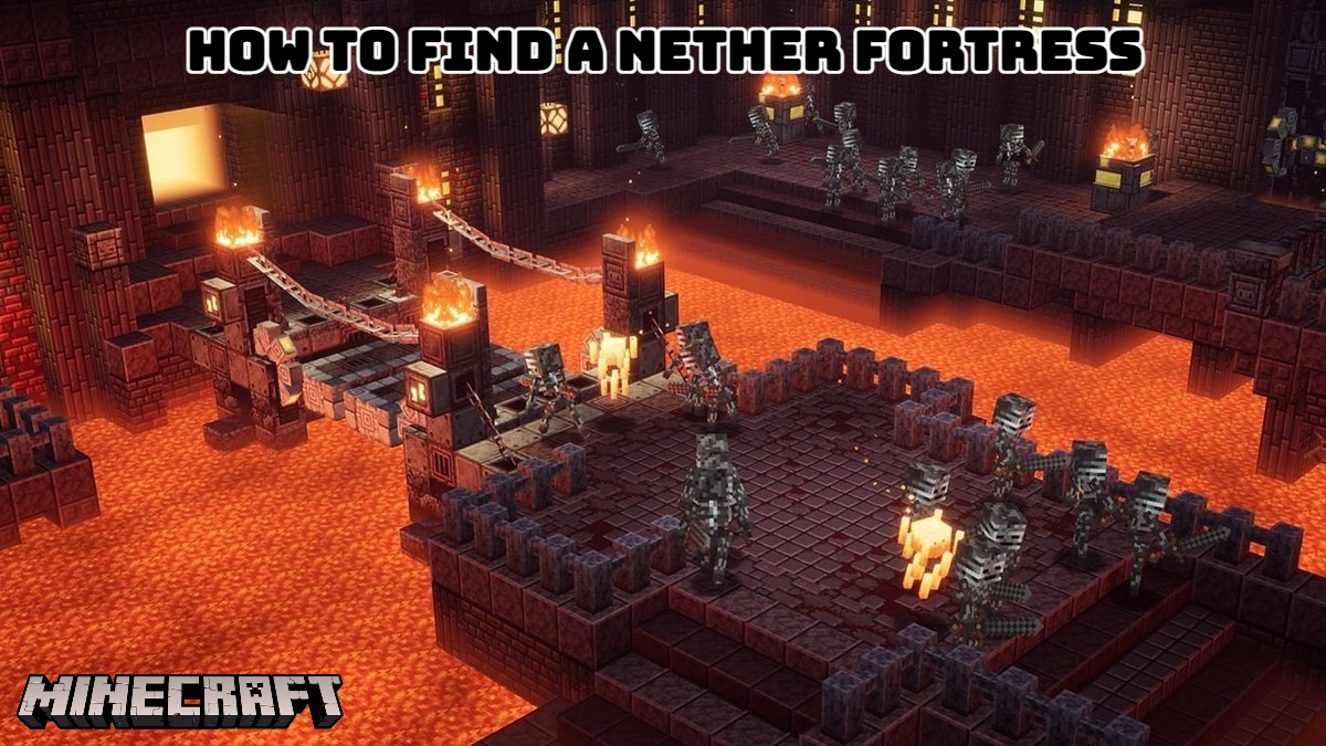 You are currently viewing How To Find A Nether Fortress In Minecraft
