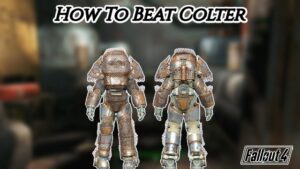 Read more about the article How To Beat Colter In Nuka World Fallout 4