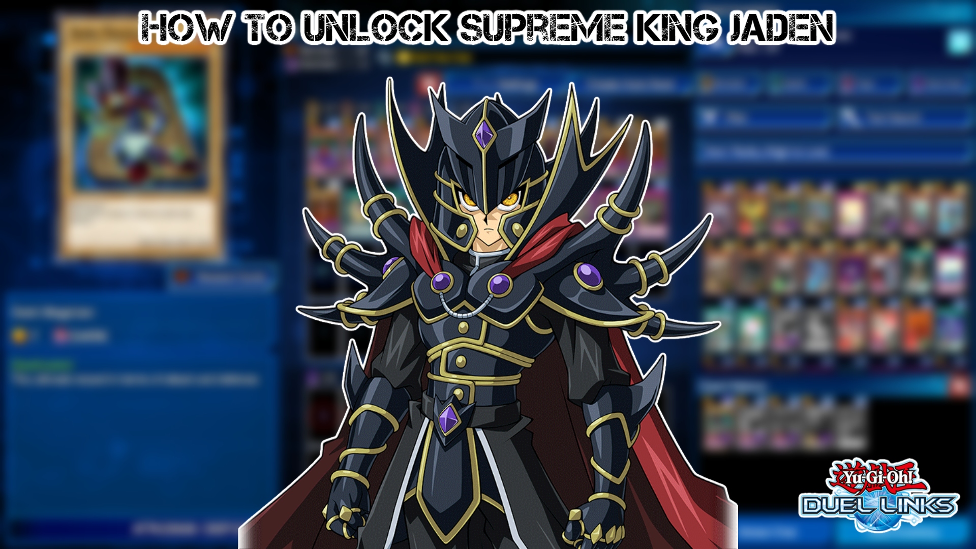 Read more about the article How To Unlock Supreme King Jaden Duel Links 