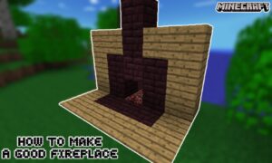 Read more about the article How To Make A Good Fireplace In Minecraft 