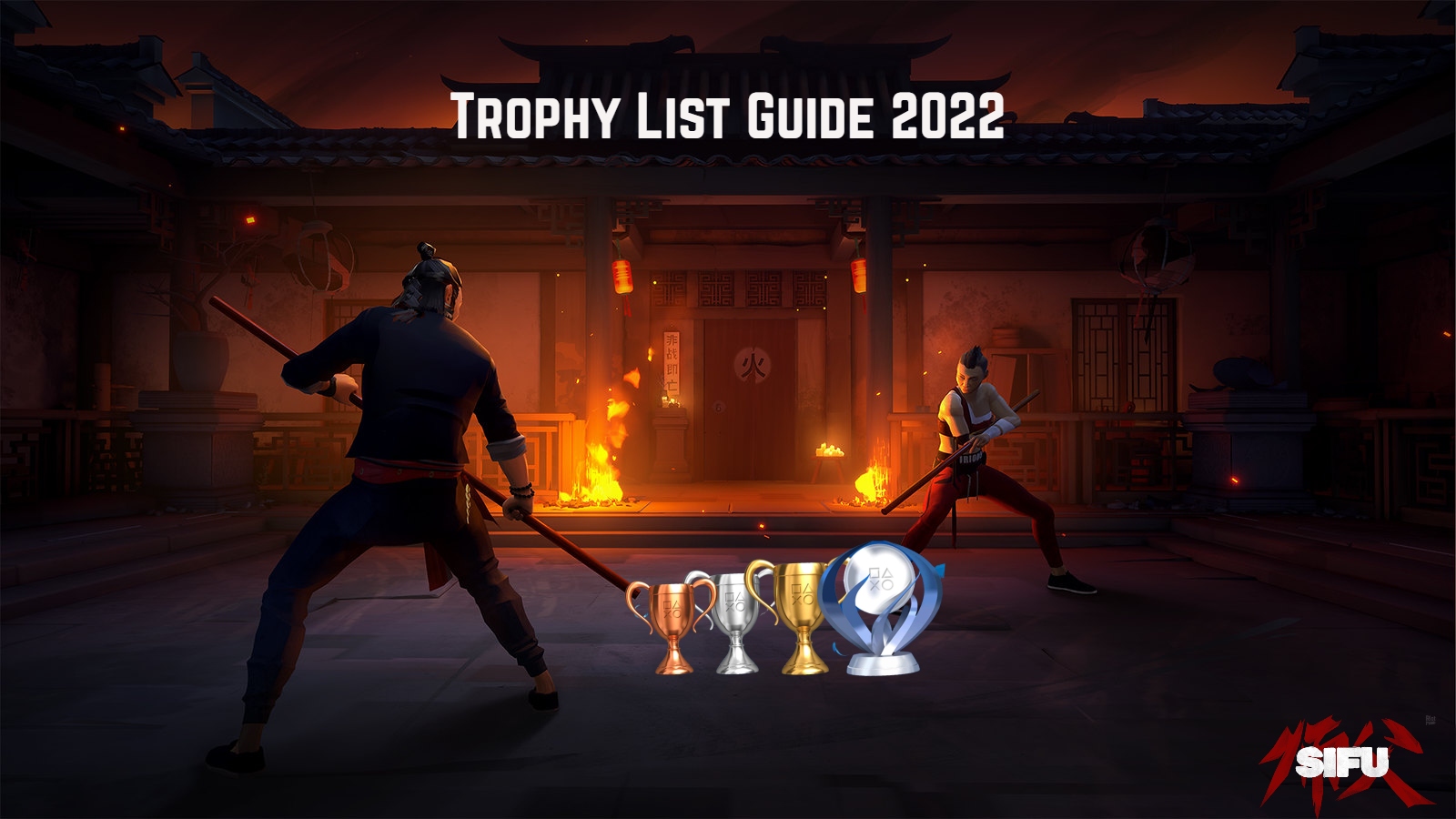 You are currently viewing Sifu Trophy List Guide 2022