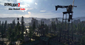 Read more about the article Alder Windmill Guide In Dying Light 2