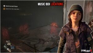 Read more about the article Music Box Locations In Dying Light 2