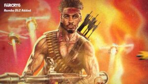 Read more about the article Rambo DLC Added In Far Cry 6
