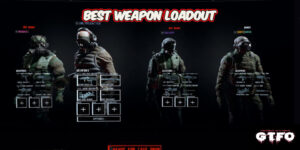 Read more about the article Best Weapon Loadout GTFO
