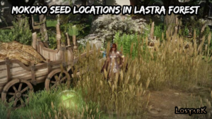 Read more about the article Lost Ark: Mokoko Seed Locations In Lastra Forest
