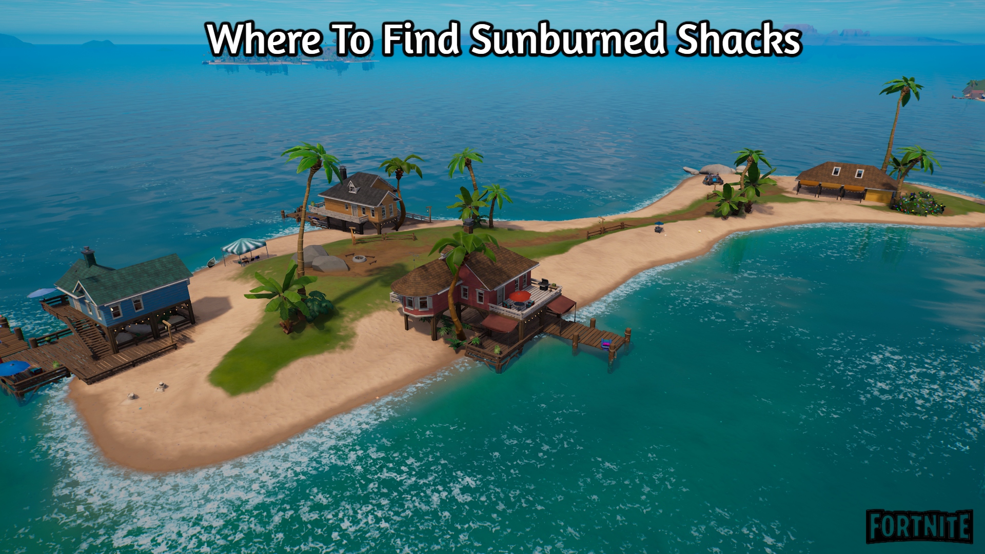 Read more about the article Where To Find Sunburned Shacks In Fortnite