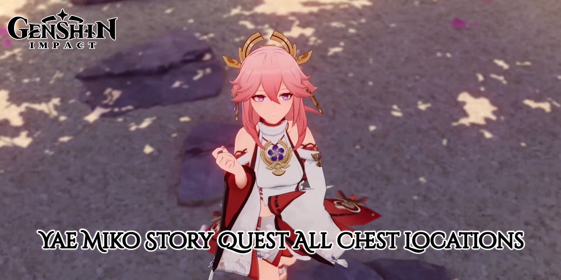 You are currently viewing Yae Miko Story Quest All Chest Locations In Genshin Impact