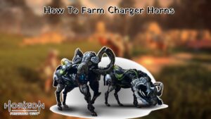 Read more about the article Horizon Forbidden West: How To Farm Charger Horns