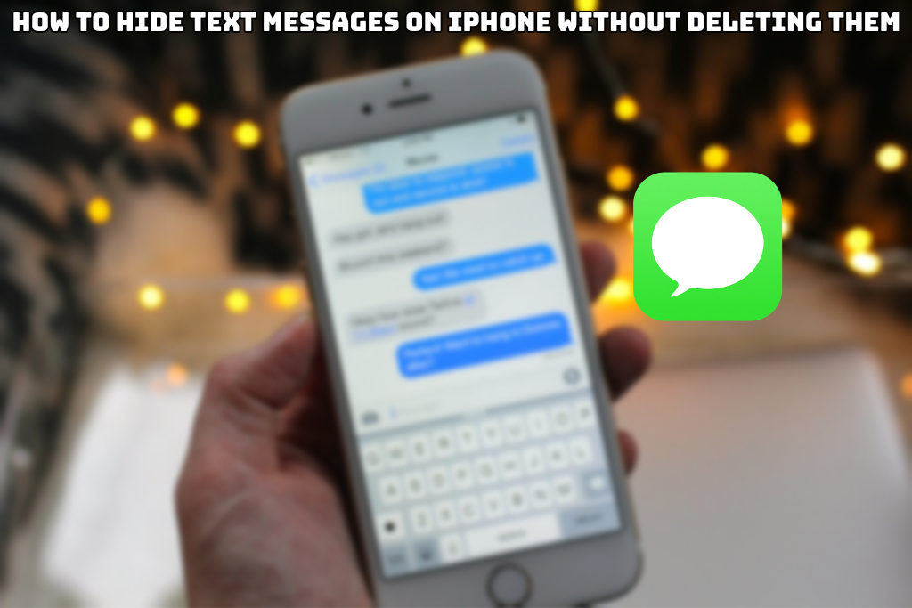 You are currently viewing How To Hide Text Messages On Iphone Without Deleting Them